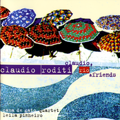 Claudio, Rio & Friends (feat. Cama de Gato Quartet)