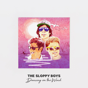 The Sloppy Boys: Dancing on the Wind