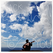 I Got You by Jack Johnson