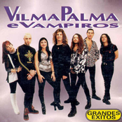 Vilma Palma: Vilma Palma e Vampiros, grandes exitos