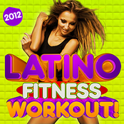 Latino Fitness Workout Trax 2012 - 30 Fitness Dance Hits, Merengue, Salsa, Reggaeton, Kuduro, Zumba, Running, Aerobics