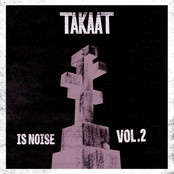 TAKAAT: Is Noise, Vol. 2