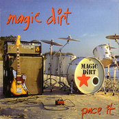 Now Or Never by Magic Dirt