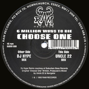 6 Million Ways To Die - Choose One (DJ Hype & Uncle 22 Remixes)
