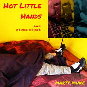 Hot Little Hands and Other Songs