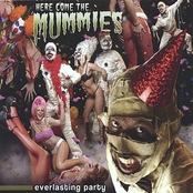 Here Come The Mummies: Everlasting Party