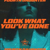 Look What You’ve Done