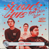 Langkah - Sounds Cute, Might Delete Later (November)