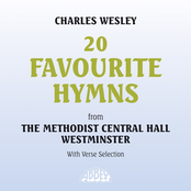 Charles Wesley - 20 Favourite Hymns