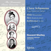 Clara Schumann: Piano Concerto & Works by Hiller, Herz & Kalkbrenner (Hyperion Romantic Piano Concerto 78)