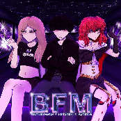 BFM (w/ Britney Manson & kets4eki)