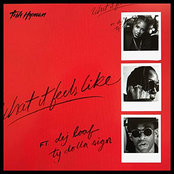 Tish Hyman: What It Feels Like (feat. Ty Dolla $ign & DeJ Loaf)