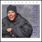 Kristy Lee: Kristy Lee/Lifescapes