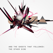 And The Ghosts That Followed: The Other Side