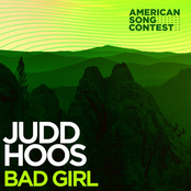 Judd Hoos: Bad Girl (From “American Song Contest”)