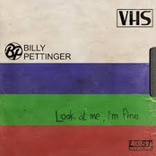 Billy Pettinger: Look at Me, I'm Fine