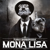 Furax Barbarossa: Mona Lisa