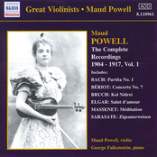 Powell, Maud: Complete Recordings, Vol. 1 (1904-1917)