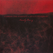 Bei Ngnea Rby by Closing The Eternity & Ad Lux Tenebrae
