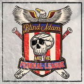 Blind Adam and The Federal League: Blind Adam and the Federal league