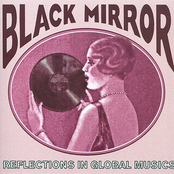 Black Mirror: Reflections in Global Musics 1918-1955