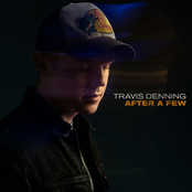 Travis Denning: After a Few