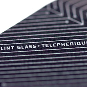 Flint Glass - Telepherique