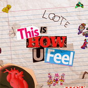 Loote: This Is How U Feel