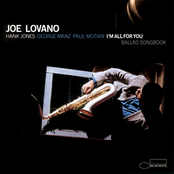 Joe Lovano: I'm All For You (Ballad Songbook)