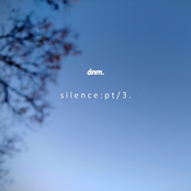 Silence : Pt. 3