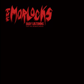 You Burn Me Out by The Morlocks
