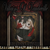 Villains Of Vaudeville