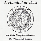 Now Gods, Stand Up for the Bastards & The Philosophick Mercury