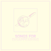 Songs For Disappearing
