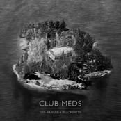 Club Meds by Dan Mangan + Blacksmith