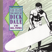 Dick Dale: The Best of Dick Dale & His Del-tones