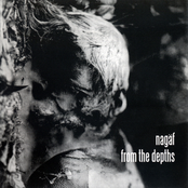 Nagäf/From the depths