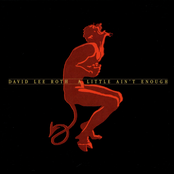 A Little Ain't Enough