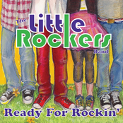 The Little Rockers Band: Ready for Rockin'