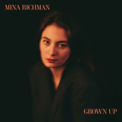 Mina Richman – Grown Up