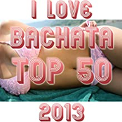 I Love Bachata Top 50