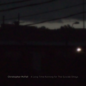 A Long Time Running for The Suicide Strays