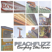 Peachfuzz: Everything Takes Forever