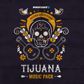 Payday 2: Tijuana Music Pack