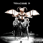 Tenacious D: Tenacious D