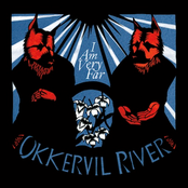 Wake And Be Fine by Okkervil River