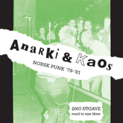 Anarki & Kaos - Norsk Punk '79-'81