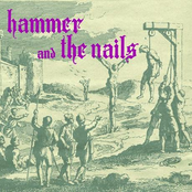 Hammer And The Nails: Hammer And The Nails
