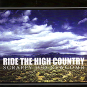 Scrappy Jud Newcomb: Ride The High Country