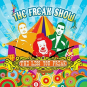 The Freak Show: The Less You Freak